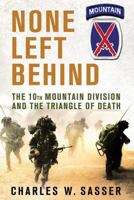 None Left Behind: The 10th Mountain Division and the Triangle of Death 031255544X Book Cover