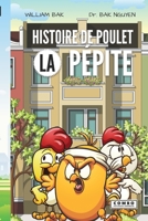 Histoire de Poulet: La P�pite 1989536646 Book Cover