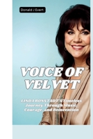 VOICE OF VELVET: Linda Ronstadt’s Timeless Journey Through Music, Courage, and Reinvention B0FGCSBBM4 Book Cover