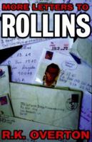 More Letters to Rollins 1880985683 Book Cover