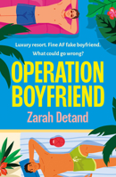 Operation Boyfriend: An MM Fake Dating Romantic Comedy 183700434X Book Cover