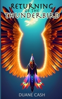 Returning of the Thunderbird B0C1JCNMW7 Book Cover