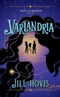 Varlandria: Realms of the Brekenlight Book One B0FNBTG2B1 Book Cover