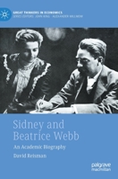 Sidney and Beatrice Webb: An Academic Biography 3031100107 Book Cover