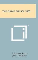 The Great Fire of 1805 1258145383 Book Cover