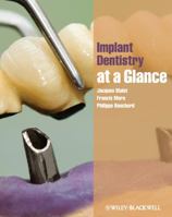 Implant Dentistry at a Glance 1444337440 Book Cover