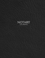 Notary Journal: Public Record Book for Men Women, Logbook for Notarial Acts, 390 Entries, A4, Black Cover 1636573495 Book Cover