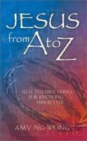 Jesus from A to Z 1586604015 Book Cover
