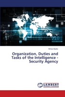 Organization, Duties and Tasks of the Intelligence - Security Agency 3659679887 Book Cover