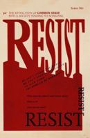 Resist: The revolution of common sense into a society tending to nonsense 179408083X Book Cover