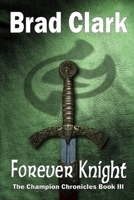 Forever Knight 1523727691 Book Cover