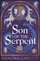 Son of the Serpent (Gael Song: Era II) 1035911329 Book Cover