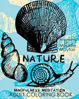 Nature Mindfulness Meditation Adult Coloring Book 1537762737 Book Cover