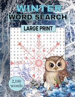 Winter Word Search: 100 themed puzzles | 2,100 Words | Large Print 1912996650 Book Cover