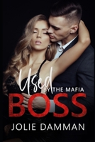 Used by the Mafia Boss B08XL9QZGF Book Cover