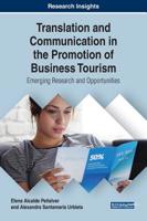Translation and Communication in the Promotion of Business Tourism: Emerging Research and Opportunities 1799801489 Book Cover