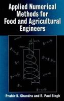 Applied Numerical Methods for Food and Agricultural Engineers 0849324548 Book Cover