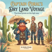 Captain Corals Dry Land Voyage B0H74LPCS4 Book Cover