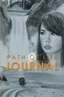 PATH OF LIFE JOURNAL 1477111131 Book Cover