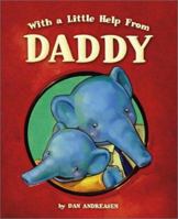 With a Little Help from Daddy 0689845650 Book Cover