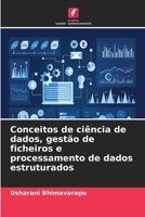 Conceitos de ciência de dados, gestão de ficheiros e processamento de dados estruturados (Portuguese Edition) 6630110234 Book Cover