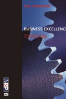 Business Excellence: The integrated solution to planning and control 0952888505 Book Cover