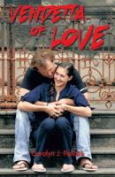 Vendetta of Love 1638120153 Book Cover