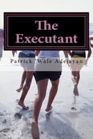 The Executant: A guide for promoting Active Citizenship in a Culturally Diverse Community 1984192280 Book Cover