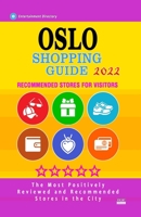Oslo Shopping Guide 2022: Best Rated Stores in Oslo, Norway - Stores Recommended for Visitors, B0952TYP69 Book Cover