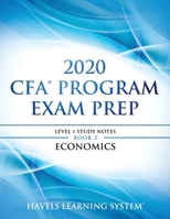 2020 CFA Program Exam Prep Level 1: 2020 CFA Level 1, Book 2: Economics (2020 CFA Level 1 Exam Prep) 1694233448 Book Cover