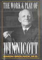 Work and Play of Winnicott 0876688024 Book Cover