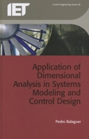 Application of Dimensional Analysis in Systems Modeling and Control Design 1849196214 Book Cover