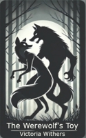 The Werewolf's Toy B0DPGHM84M Book Cover