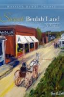 Sweet Beulah Land 1607910497 Book Cover