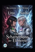 Der Schattenkuss der Elemente (German Edition) B0FJ817Z9Y Book Cover