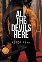 All the Devils Here 1632162520 Book Cover