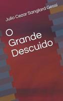 O Grande Descuido 1079543902 Book Cover