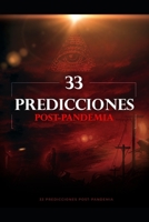 33 PREDICCIONES POST-PANDEMIA B08BF2TWSJ Book Cover