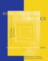 Introductory Physics: A Laboratory Manual: PHYS 1251 1465206728 Book Cover