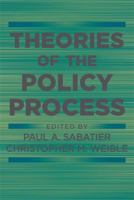 Theories of the Policy Process 0813399866 Book Cover