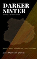 Darker Sister 1736302736 Book Cover