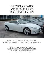Sports Cars Volume One British Isles including Sports Car Validation Criterion Guide 1475186169 Book Cover