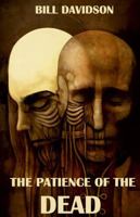 The Patience of the Dead 1300690305 Book Cover