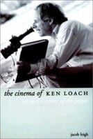 The Cinema of Ken Loach- Art in the Service of the People 1903364310 Book Cover