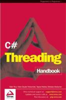 C# Threading Handbook 1861008295 Book Cover