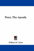 Peter, the Apostle 1017696381 Book Cover