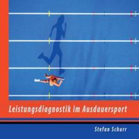 Leistungsdiagnostik im Ausdauersport 3752876980 Book Cover