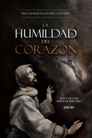 La Humildad del Corazón (Spanish Edition) B0F7LYWKLX Book Cover