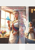 Sails of Epona: A Symbol of Hope (Heroes & Happenings) B0CKTFVXF7 Book Cover