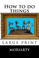How to Do Things 1496190599 Book Cover
